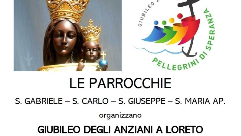 A Loreto per il Giubileo degli anziani