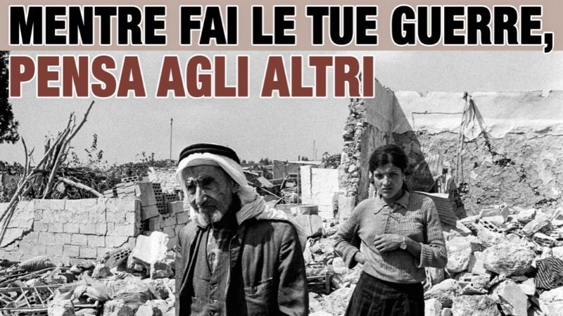 Mentre fai le tue guerre, pensa agli altri