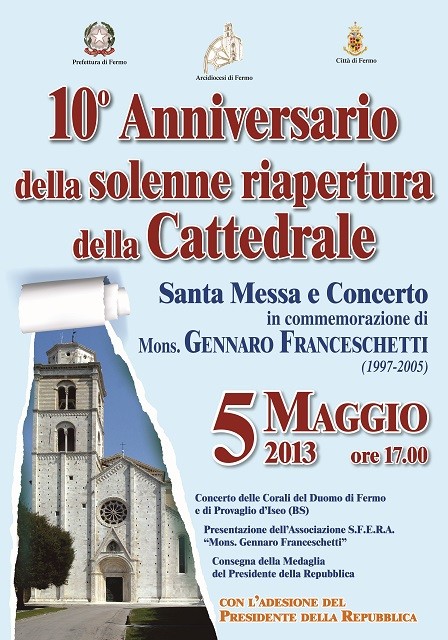 5 Maggio 2013: celebriamo il 10° Anniversario della Riapertura della Cattedrale