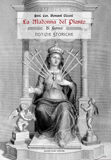 La copertina del volume "La Madonna del Pianto di Fermo - notizie storiche"