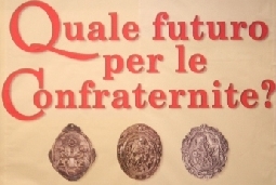 24 Settembre 2011 - Montegiorgio - Quale futuro per le Confraternite?