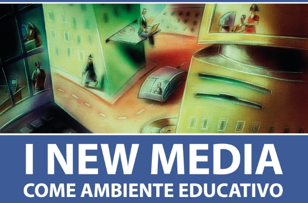 I New-Media come ambiente educativo